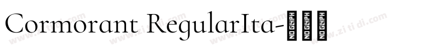Cormorant RegularIta字体转换 Cormorant RegularIta字体转换